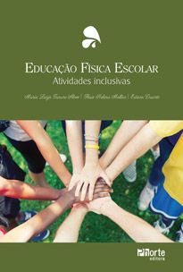 Educação Física Escolar: atividades inclusivas  - Phorte Editora