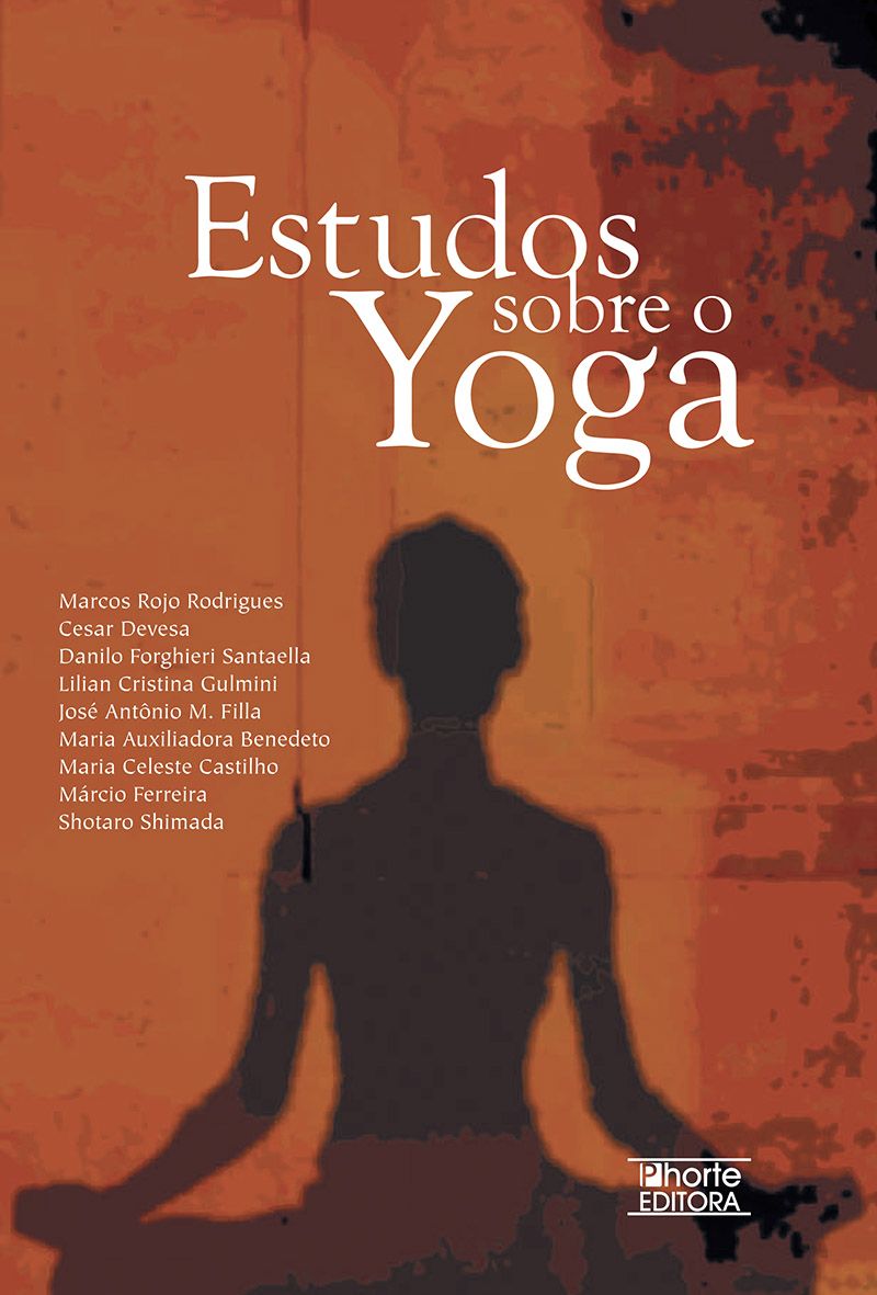 Estudos sobre o Yoga (Marcos Rojo Rodrigues)  - Phorte Editora