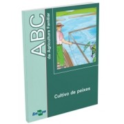 ABC da Agricultura Familiar - Cultivo de Peixes