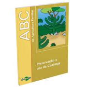 ABC da Agricultura Familiar - Preservação e uso da Caatinga