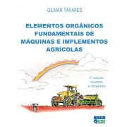 Elementos Orgânicos Fundamentais de Máquinas e Implementos Agrícolas