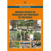 Manejo Básico da Irrigação na Produção de Fruteiras