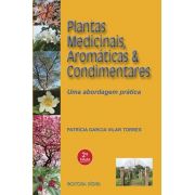 Plantas Medicinais, Aromáticas &Condimentares - Uma Abordagem