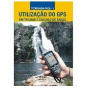 Utilização do GPS em trilhas e calculo de áreas
