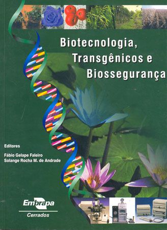 Biotecnologia, Transgênicos e Biossegurança
