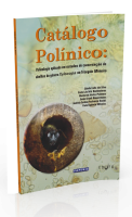 Catálogo Polínico: Palinologia Aplicada em Estudos de Conservação de Abelhas do Gênero Xylocopa no Triângulo Mineiro