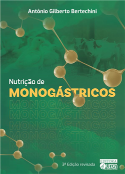 NUTRIÇÃO DE MONOGÁSTRICOS - 3ª EDIÇÃO
