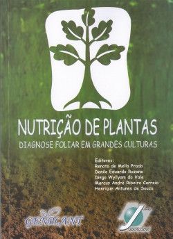 Nutrição de Plantas Diagnose Foliar em Grandes Culturas