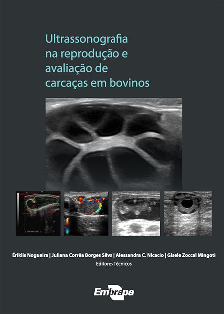 Ultrassonografia na Reprodução e Avaliação de Carcaças em Bovinos