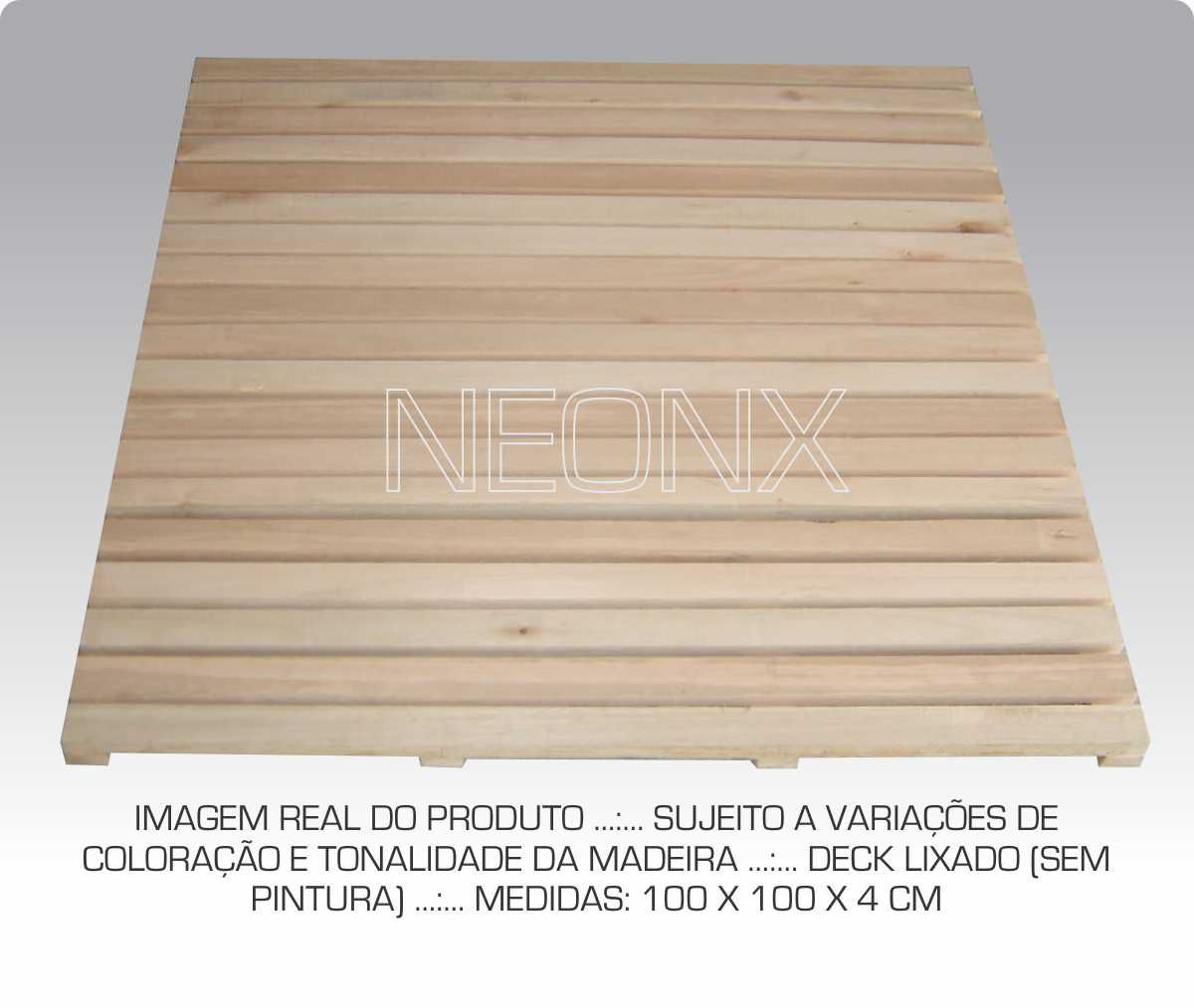 Deck De Madeira Modular Base Madeira 100x100cm Réguas 4 cm Neonx