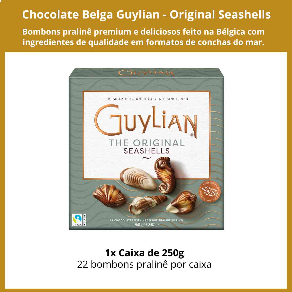 Chocolate Belga Guylian Bombom Pralinê Original Caixa 250g