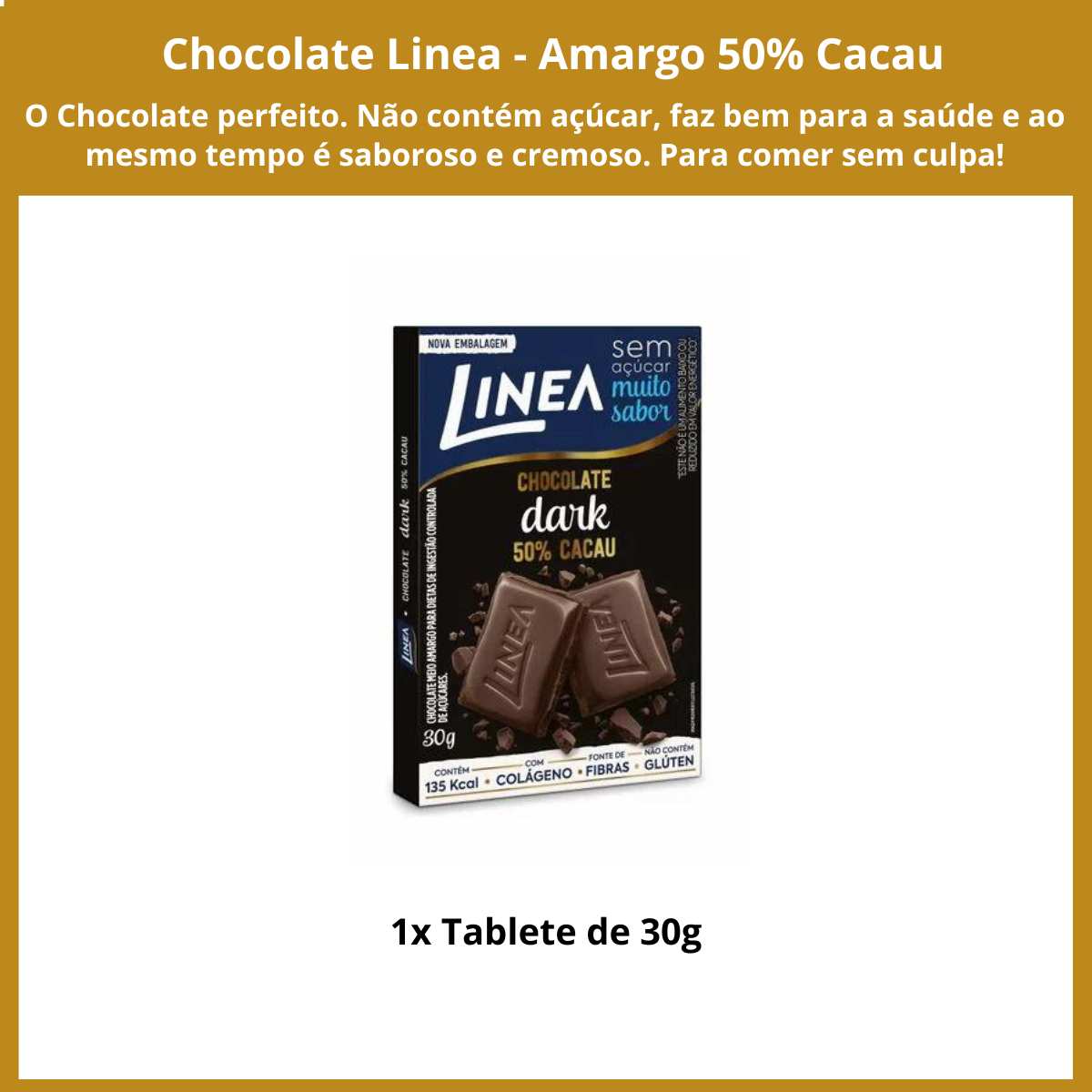 Chocolate Linea Diet Zero Açúcar Amargo 1 Barra 30g