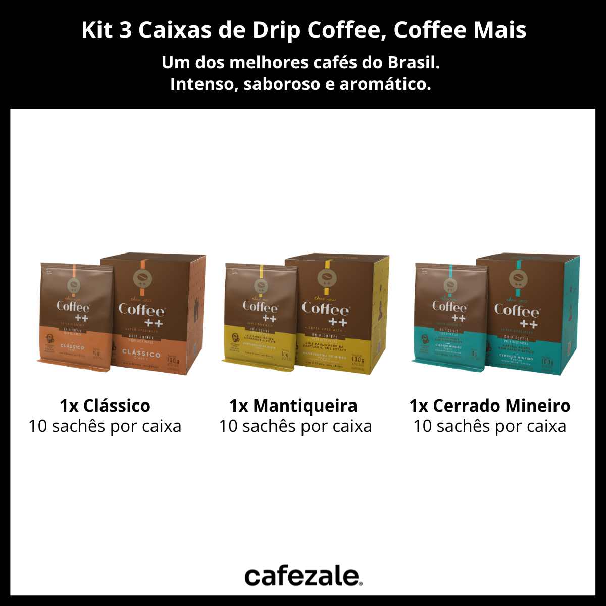 Drip Coffee, Café Coffee Mais, 30 sachês