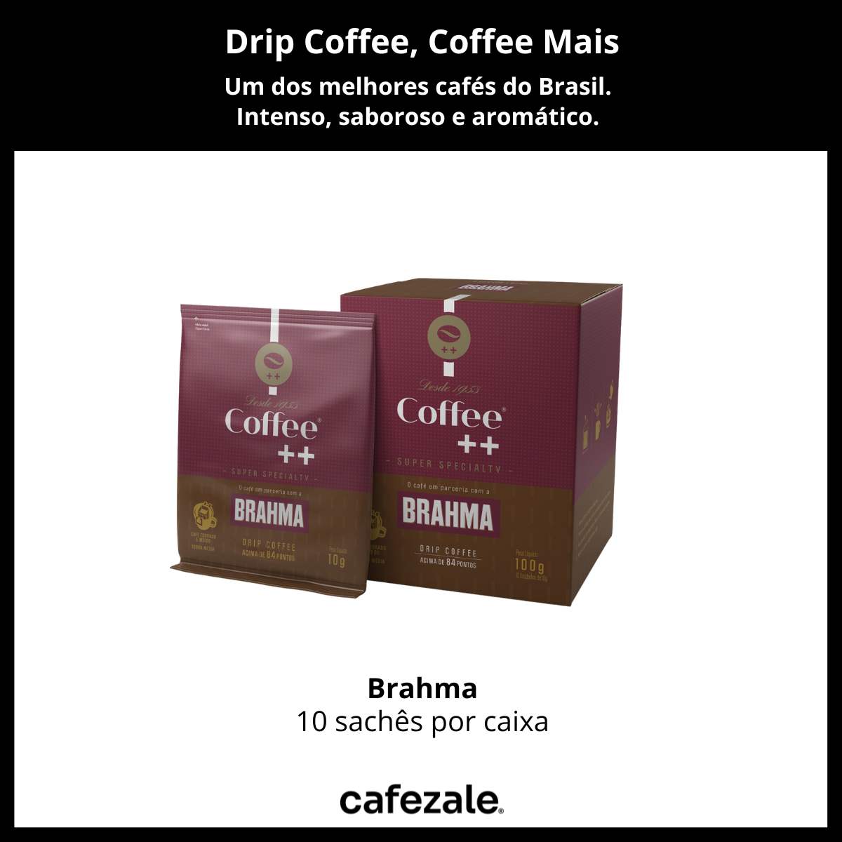 Drip Coffee, Café Coffee Mais, Brahma, 10 sachês
