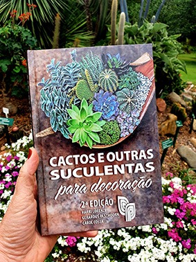 LANÇAMENTO CACTOS E OUTRAS SUCULENTAS PARA DECORAÇÃO 2ª Edição