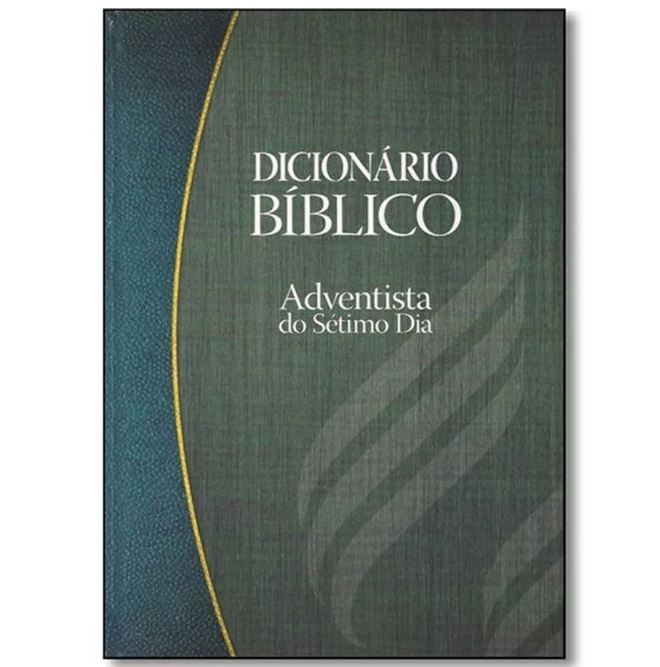 Comentário Bíblico Adventista - Dicionário Vol. 8 CPB
