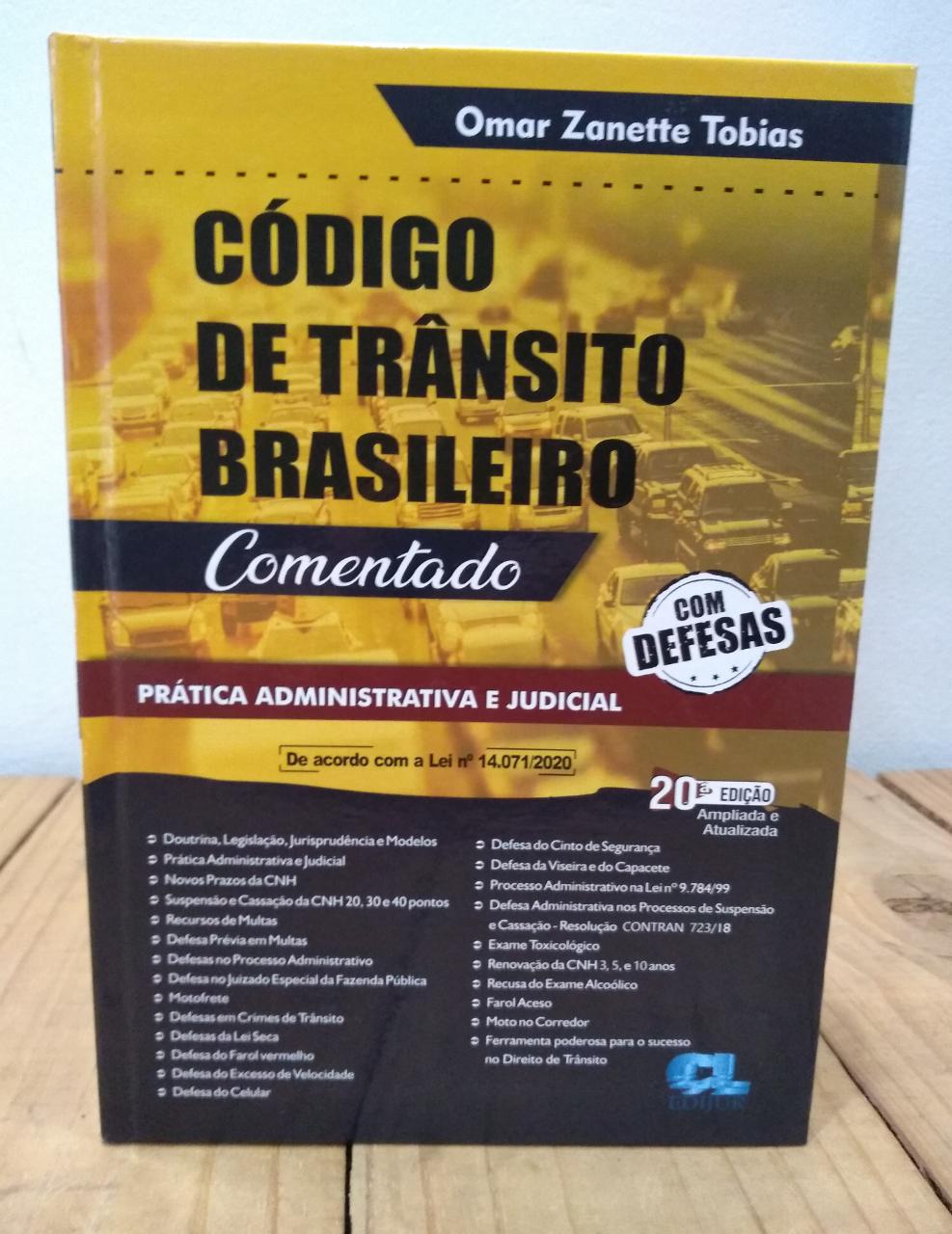 Código de Trânsito Brasileiro Comentado - Prática Administrativa e Judicial - Com Defesas - Edijur Editora