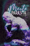 A Mente Parasita - Gad Saad