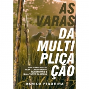 Livro As Varas da Multiplicação - Danilo Figueira