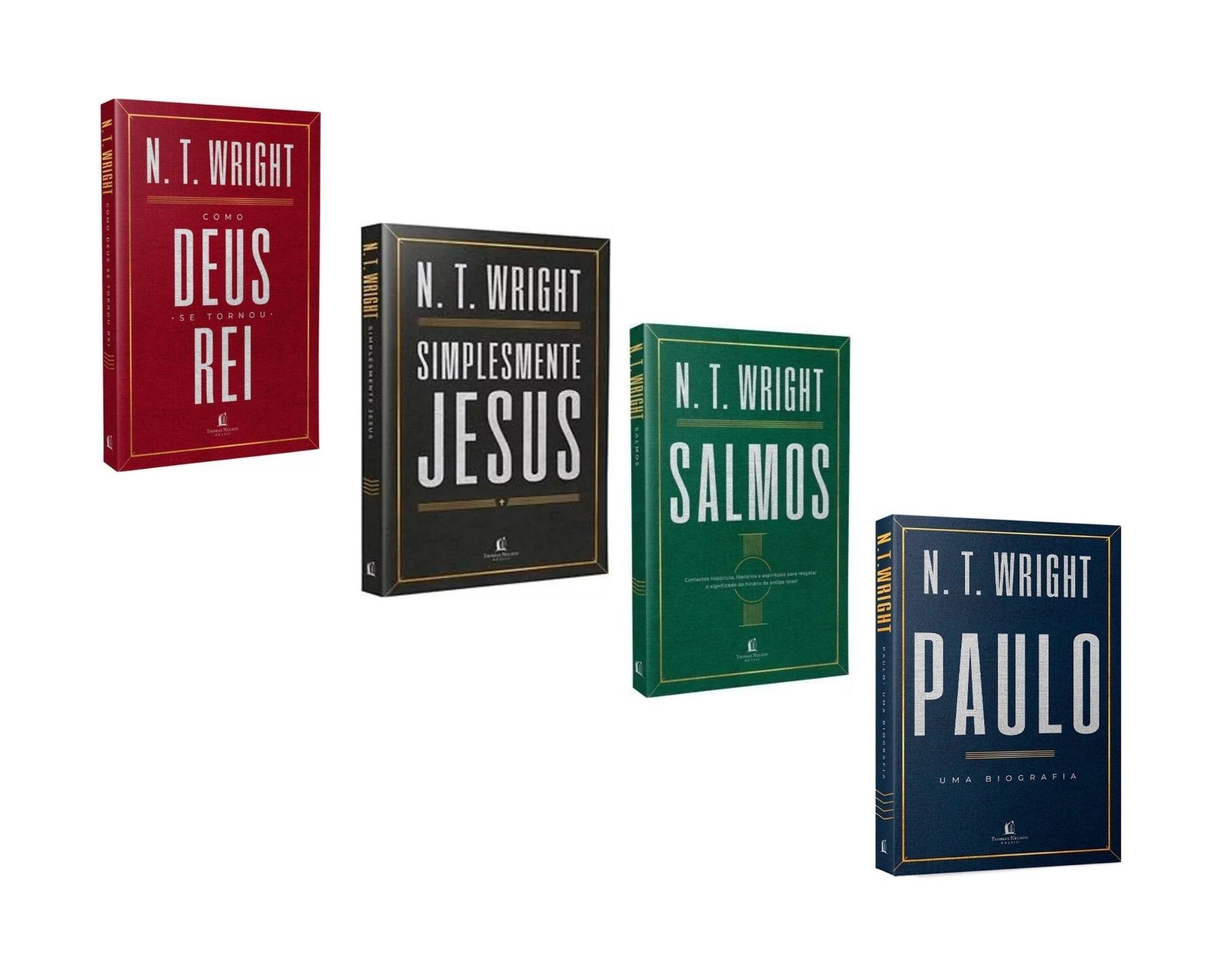 Kit N.T.Wright - Como Deus Tornou Rei + Simplesmente Jesus + Salmos + Paulo