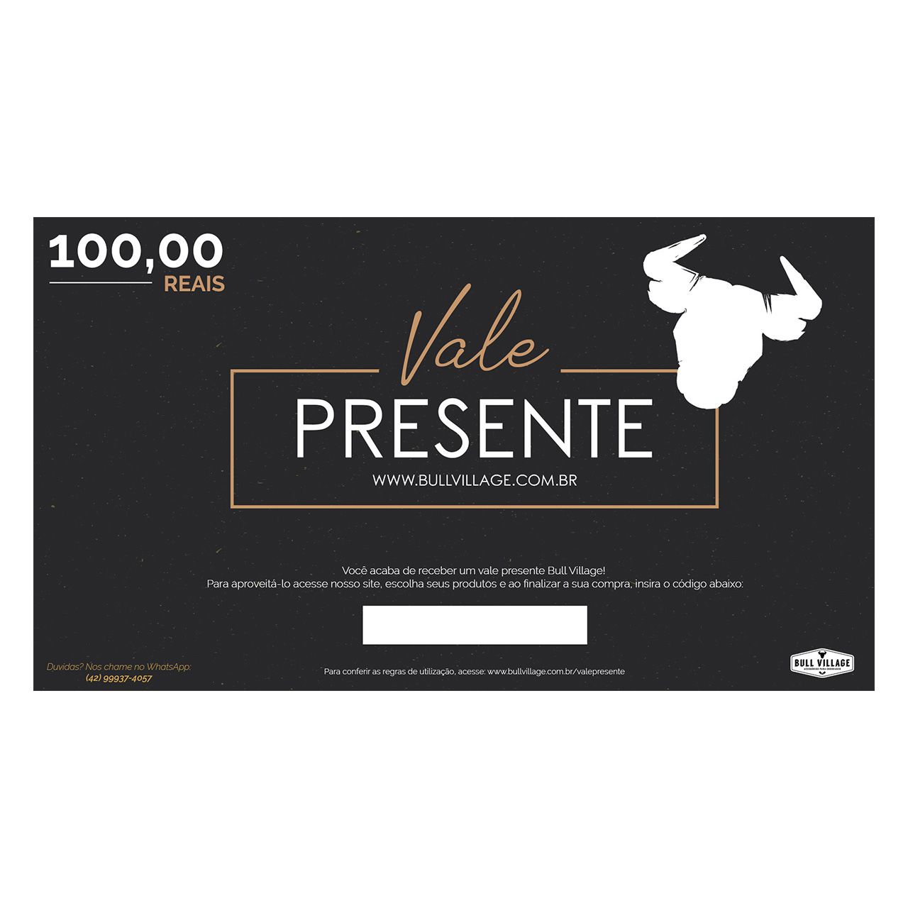 Vale Presente Bull Village - 100,00