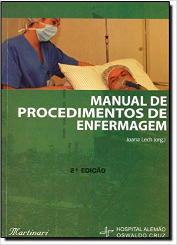 Manual de Procedimentos de Enfermagem - 2ª Edição
