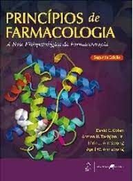 Principios De Farmacologia - A Base Fisiopatologica Da Farmacoterapia - 2ª Ed. 2009