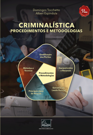 Criminalística: Procedimentos e Metodologias  5ª Edição  - Millennium Editora - Livros de Perícia