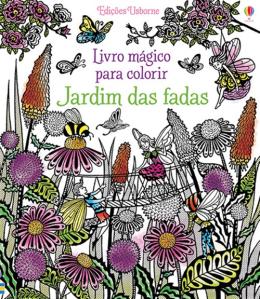 Livro Mágico para Colorir - Jardim das Fadas