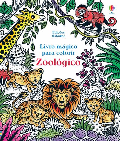 Zoológico - Livro Mágico para Colorir