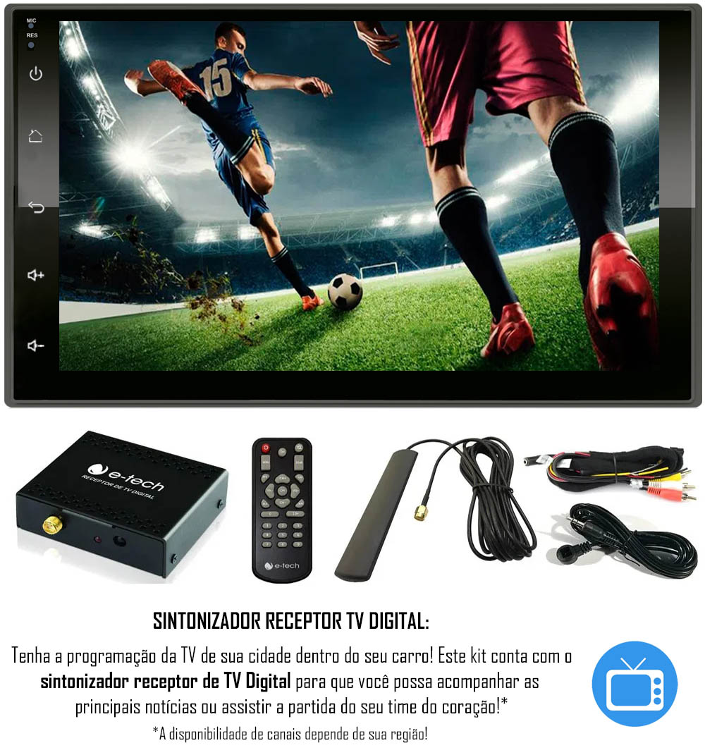 Multimídia MP5 2 Din Android E-Tech 7" Polegadas Espelhamento Bluetooth GPS USB SD Card + Câmera Ré + Receptor Sintonizador TV Digital