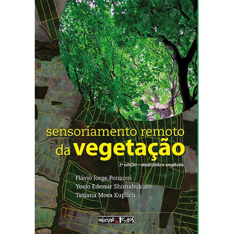Sensoriamento Remoto da Vegetação | 2ª Edição