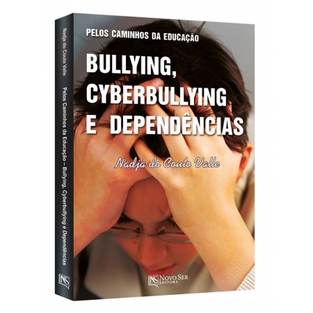 Pelos Caminhos da Educação, Bullying,cyberbullying