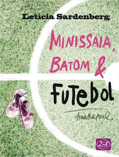 Minissaia,batom & Futebol