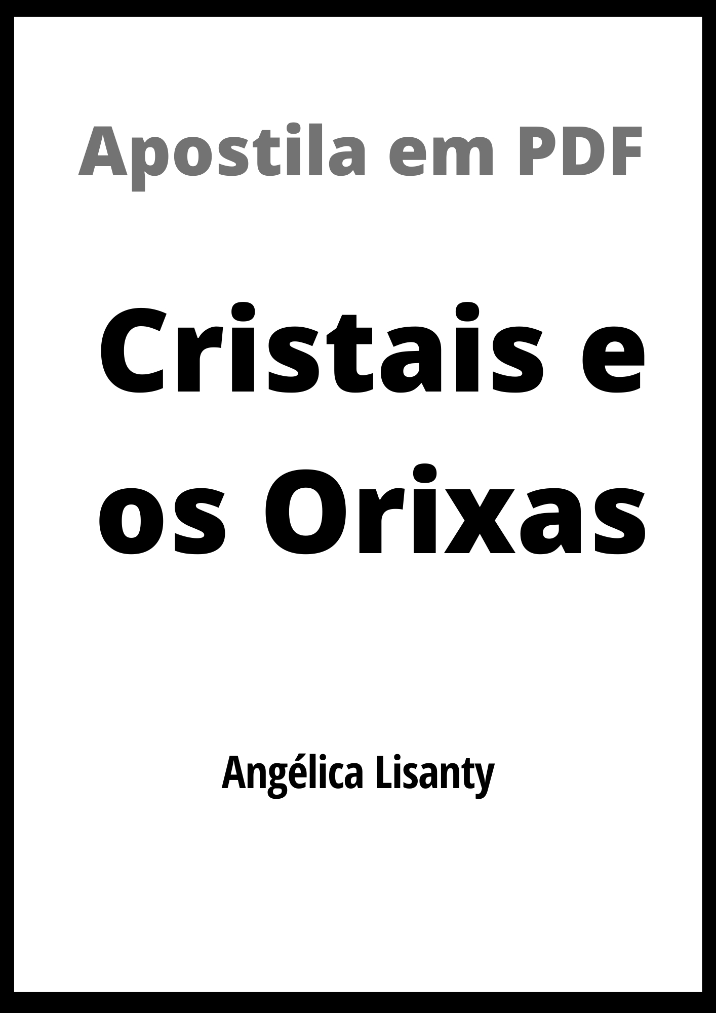 APOSTILA EM PDF - CRISTAIS E OS ORIXÁS
