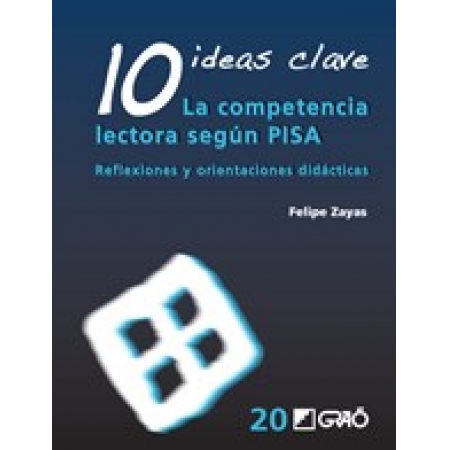 10 Ideas Clave. La competencia lectora según PISA