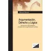 Argumentación, derecho y lógica. Introducción lógicofilosófica al estudio argumentación