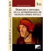 Derecho e historia en la antropologia de Nicolas Gomez Davila