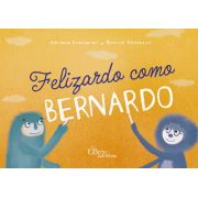 Felizardo como Bernardo