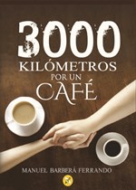 3000 kilómetros por un café