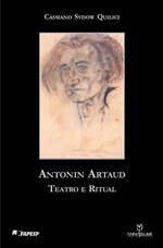 Antonin Artaud: Teatro e Ritual