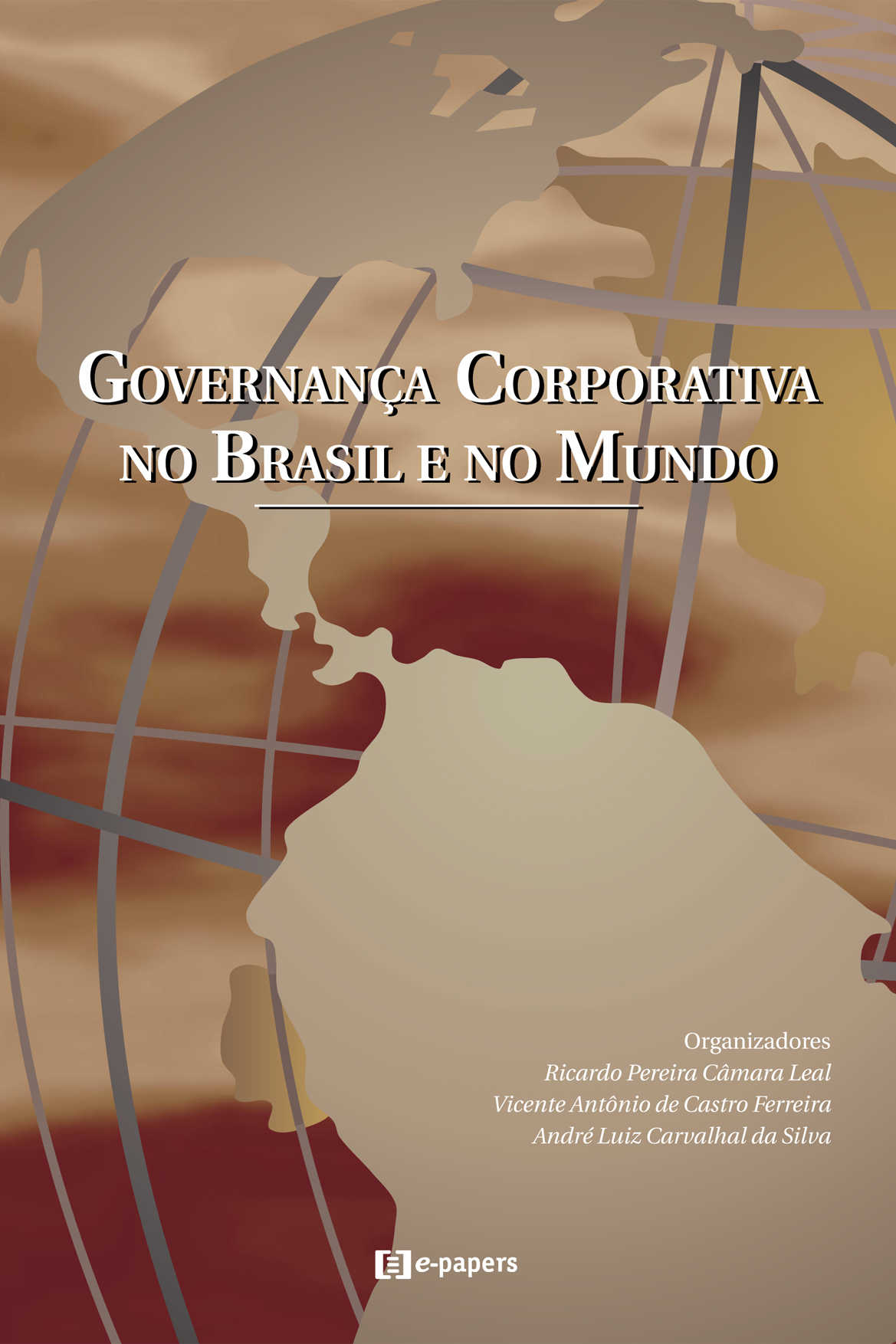 Governança Corporativa no Brasil e no Mundo