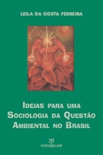 Ideias Para Uma Sociologia da Questão Ambiental no Brasil