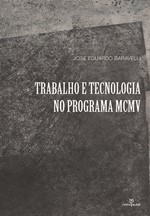 TRABALHO E TECNOLOGIA NO PROGRAMA MCMV