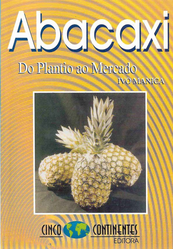 Abacaxi: Do Plantio ao Mercado