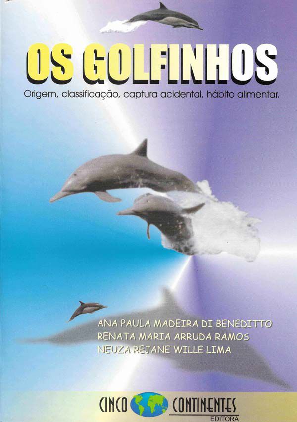 Os golfinhos: Origem, classificação, captura acidental, hábito alimentar - FEIRÃO 70%
