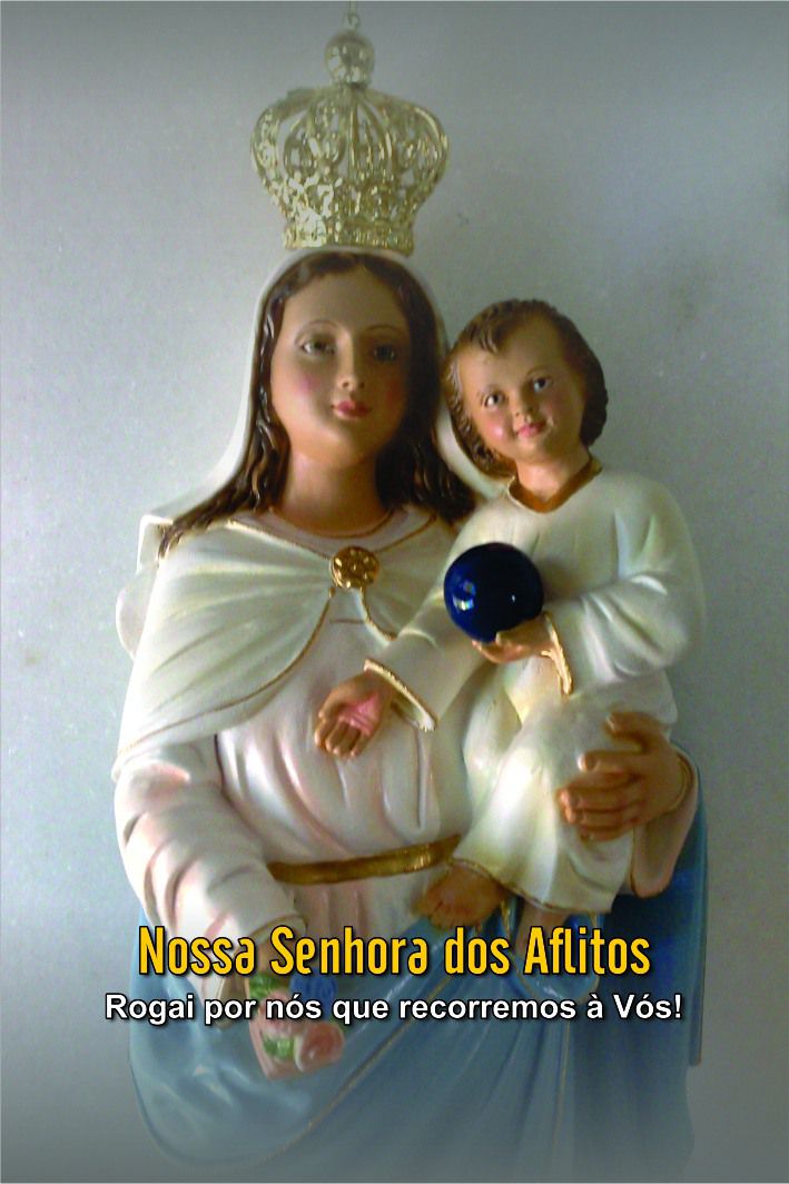 Santinhos de Nossa Senhora dos Aflitos - Milheiro  - Ruah Artigos Católicos