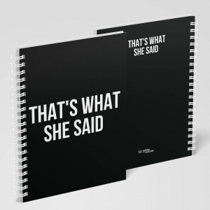 Caderno Thats What She Said The Office