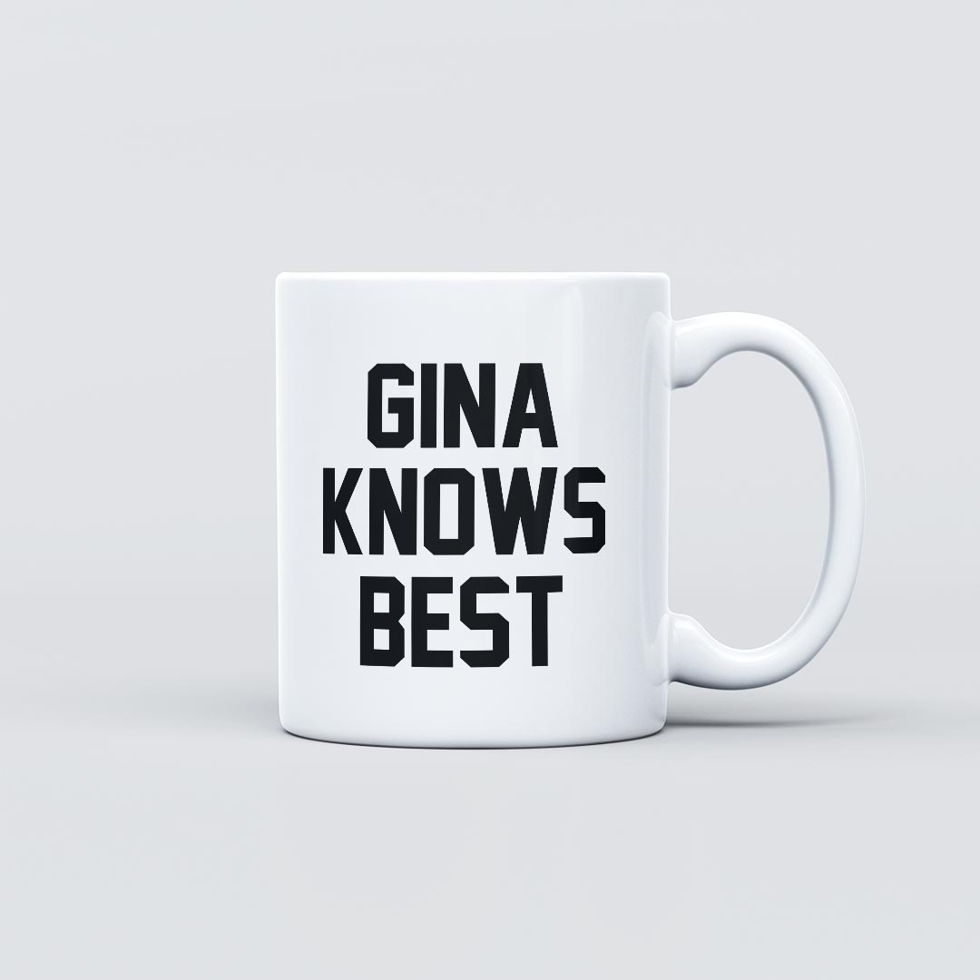 Caneca Gina Knows Best