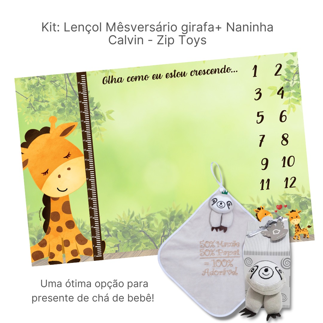Lençol Mêsversário Girafinha + Naninha Calvin Preguiça Zip